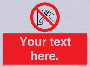 Custom Do Not Operate Sign